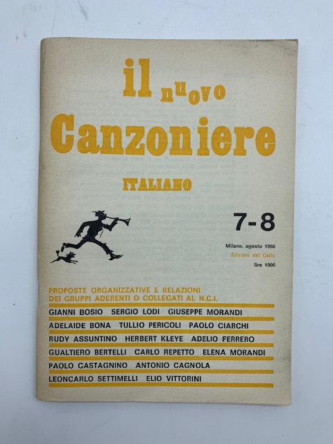 Il nuovo canzoniere italiano 7-8 a cura di Roberto Leydi, Milano, agosto 1966